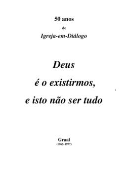 Deus é o existirmos, e isto não ser tudo: 50 anos do boletim "Igreja em Diálogo"