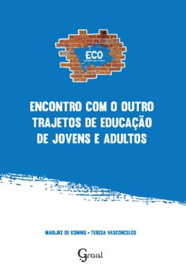 Encontro com o outro, trajetos de educação de jovens e adultos