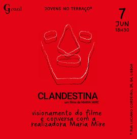 Clandestina (visionamento do filme e conversa com a realizadora Maria Mire)